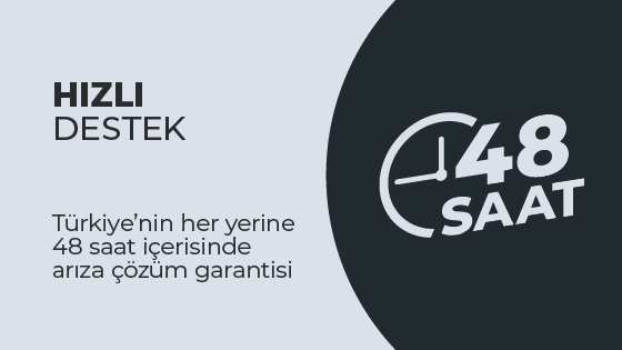 Hızlı destek ile 48 saat içerisinde kesin çözüm